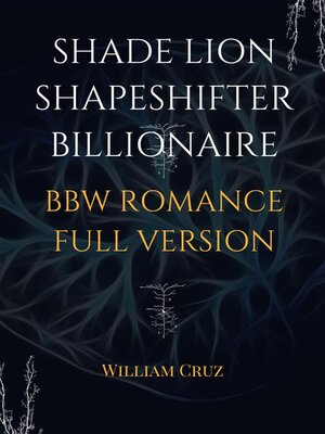 cover image of Shade Lion Shapeshifter Billionaire Bbw Romance Full Version